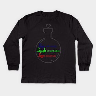 Live, Laugh, Love Science Kids Long Sleeve T-Shirt